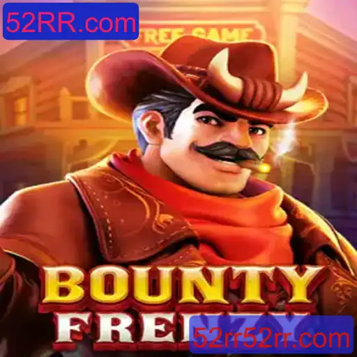 BountyFrenzy e o Fascínio de 52RR.com: Uma Imersão no Mundo do Jogo